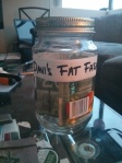 Fat Fashion Fund Jar!
